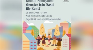“Birlikte Konuşalım: Gençler için Nasıl Bir Kent?” etkinliği düzenleniyor