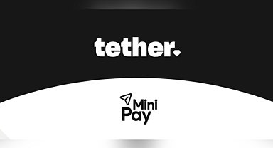 Tether ve Opera, MiniPay ile gelişmekte olan pazarlarda finansal erişimi genişletiyor