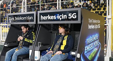 Türk Telekom’dan herkes için 5G: Tribünde engeller kalkıyor