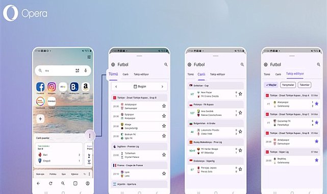 Opera Android tarayıcısında yepyeni bir Canlı Skor deneyimi sunuyor