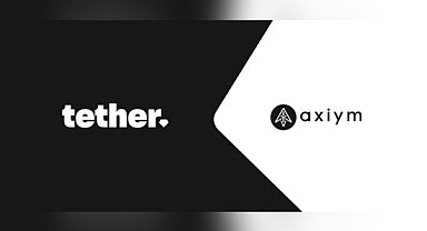 Tether, dijital varlıkların kullanım alanını genişletmek için Axiym’e yatırım yaptı