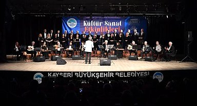 Büyükkılıç, Türk Sanat Müziği Kent Korosu Konseri’nde Kayserililerle buluştu