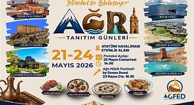Büyük Ağrı Tanıtım Günleri İstanbul’da düzenlenecek