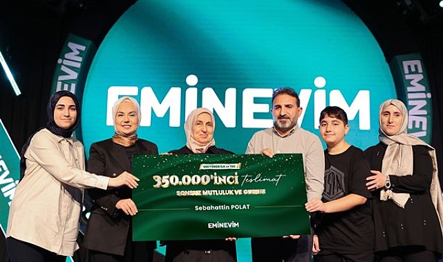 Eminevim’den 350 bininci teslimat ve 100 milyar TL hedefi