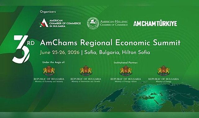 3. AmChams Bölgesel Ekonomi Zirvesi Sofya’da Düzenleniyor