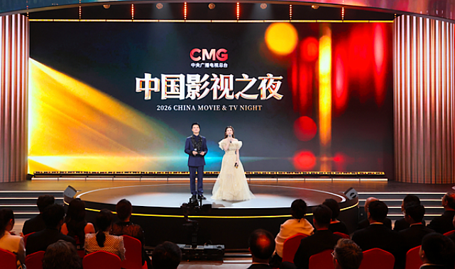 CMG “2026 Çin Sinema ve Televizyon Gecesi” etkinliği düzenledi
