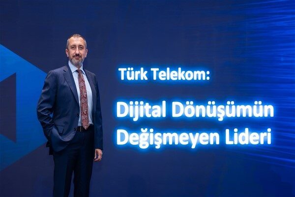 Dijital dönüşümün değişmeyen lideri Türk Telekom, ülkemizin dijital geleceğin inşasına
